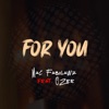 For You (feat. Ozee) - Single