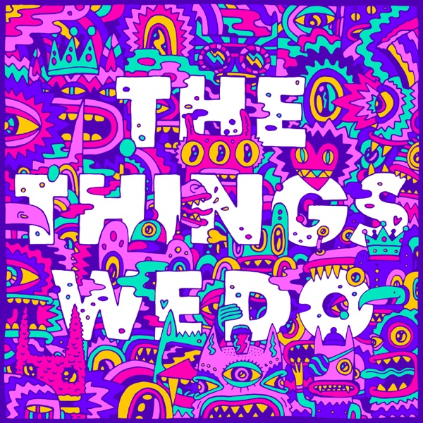 The Things We Do - Single - Foster the People