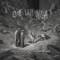 One Last Wish (feat. Wxlftheheartbreaker) - Single - Clouty!