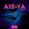 Aye-Ya - Single