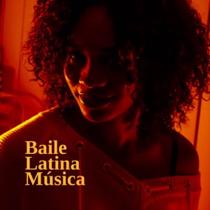 Baile Latina Música: Música para Bailar en Fiestas, Música de Verano Caliente 2019
