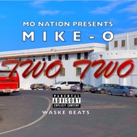 Two Two - Single - Mike-O