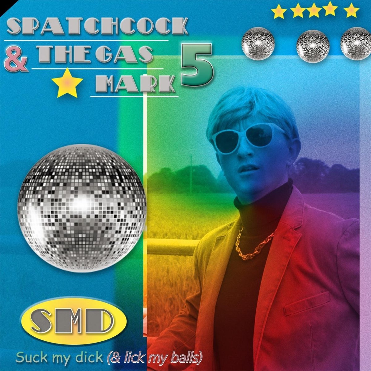 ‎suck My Dick And Lick My Balls Single By Spatchcock And The Gas Mark 5 