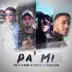 Pa' Mi (feat. Rome, Eme M & Jezz Mc) - Single album cover