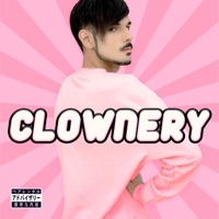 Clownery - Single - Yumeaki