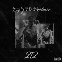 212 - Single - Big J the Producer