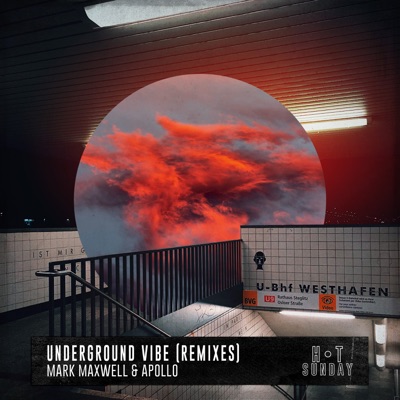 Underground Vibe (Remixes) - EP
