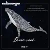 Browncoat - Inert (Manny & Ajmal Remix)