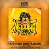 Pandeiro Dos Fluxos (feat. Mc Brinquedo, MC RD & Mc Polemico) - Single