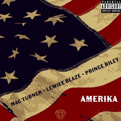 Amerika (feat. Lewiee Blaze & Prince Riley) - Single