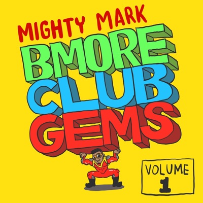Bmore Club Gems Volume 1 - EP