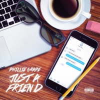 Just a Friend - Single - Phillie Grape
