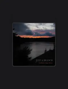 Listen to Just a Branch, watch music videos, read bio, see tour dates & more!