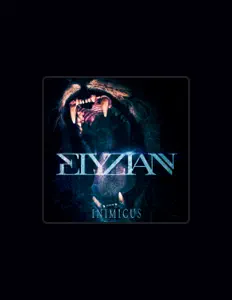 Poslechněte si interpreta Elyzian, sledujte hudební videa, přečtěte si životopis, podívejte se na data turné a další informace.