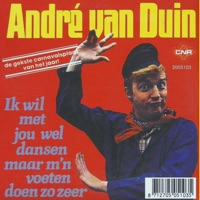 Ik Wil Met Jou Wel Dansen, Maar M'n Voeten Doen Zo Zeer - Single - Andre Van Duin