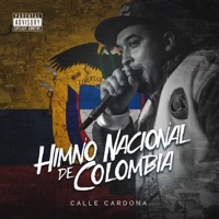Himno Nacional De Colombia - Single - Calle Cardona