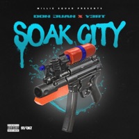 Soak City (feat. Y3rt) - Single - Don Juan