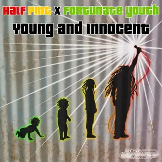 Young and Innocent - Single by Half Pint & Fortunate Youth album reviews, ratings, credits