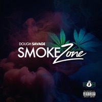 Smoke Zone - Single - DoughSavage