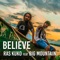 Believe (feat. Big Mountain) - Single