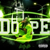 Dope - Single - Lady Si