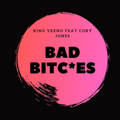 Bad Bitches - Single