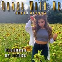 Dance With Me (feat. Alyssa) - Single - Fredxvegas
