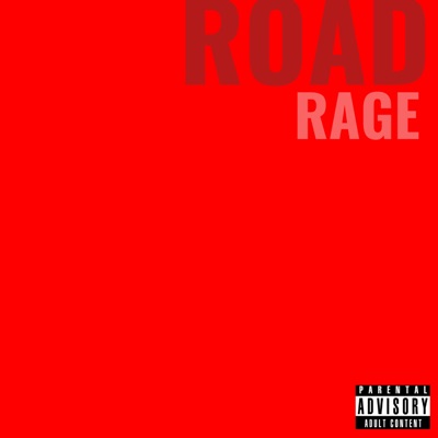 Road Rage - Single