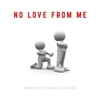 No Love from Me (feat. Daniella Mason) - Single