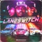 LaneSwitch (feat. Holland Izz & KB Devaughn) - Epicmustdie lyrics