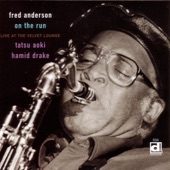 Fred Anderson - Hamid's On Fire