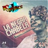 LA NEGRA CHABELA