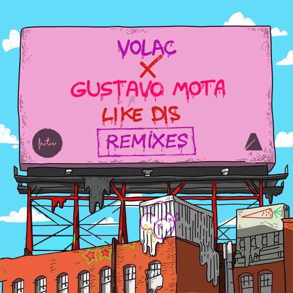 Like Dis (Remixes) - Single