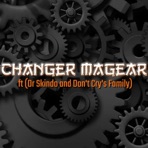 Changer Magear - Single