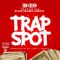 Trap Spot (feat. Mozzy & Haiti Babii) - D-Lo lyrics