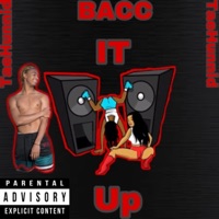 Bacc It Up (feat. Jaybee, Lil.Three7$ & Glive) - Single - TaeHunnid