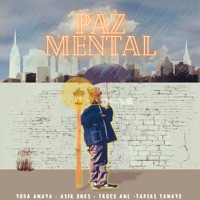 Paz Mental (feat. Asir Ones, Tapias Tamayo & Yuda Amaya) - Single - Truco AML