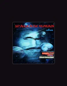收听 Spaceage Human、观看音乐视频、阅读小传、查看巡演日期等 ！