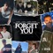 Forget You - LUM!X, Alida & Gabry Ponte lyrics