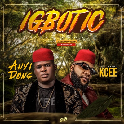 Igbotic (feat. Kcee) - Single