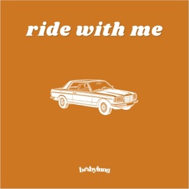 Ride With Me Babylung