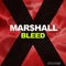 Bleed - Mar$hall lyrics