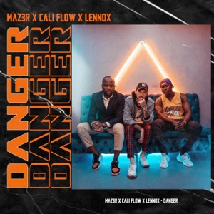 Danger (feat. Cali Flow X & Lennox)