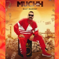 Muchh - Single - Elly Mangat
