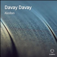 Davay Davay - Single - ALEDON