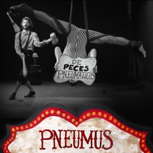 De peces pneumáticos (feat. Primitivo Tapes) [Live Circus Trip Version]