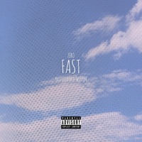 Fast (feat. J-Wizdum) - Single - Zero 610