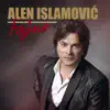 Alen Islamović - Hej Bihaću, Jedini Si