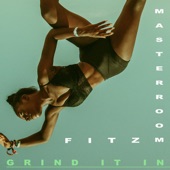 Grind It In (feat. Fitz.) artwork