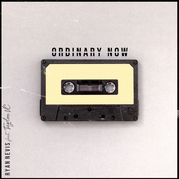 Ordinary Now (feat. Taylor VC)